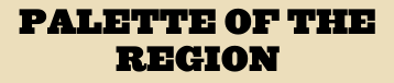 Palette of the Region