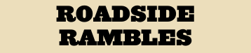 Roadside rambles